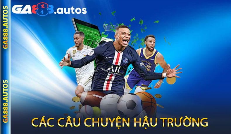 Các câu chuyện hậu trường và tin đồn chuyển nhượng